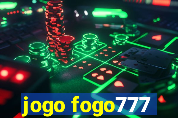 jogo fogo777